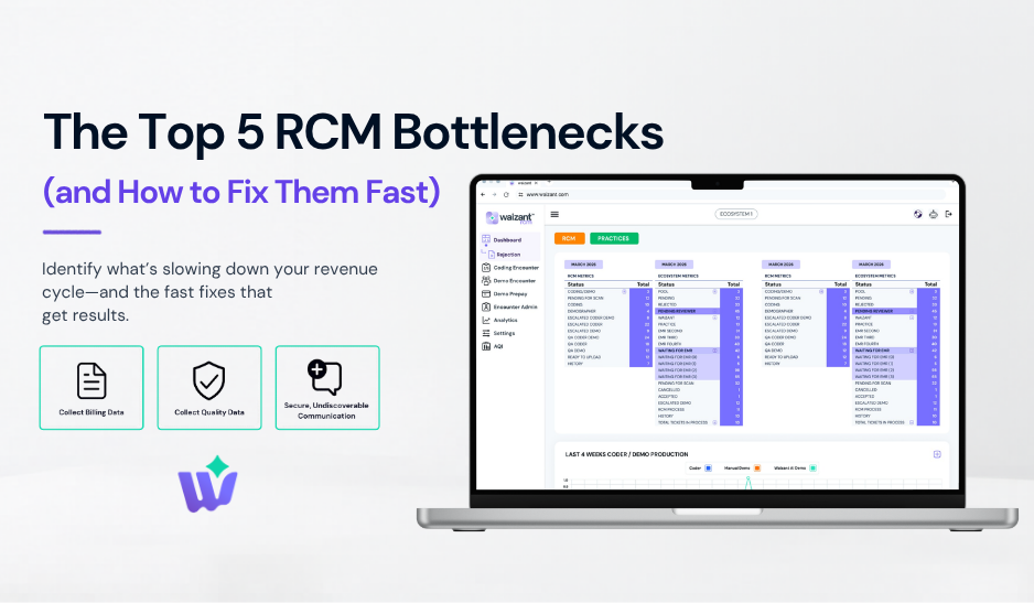 The Top 5 RCM Bottlenecks (and How to Fix Them Fast)